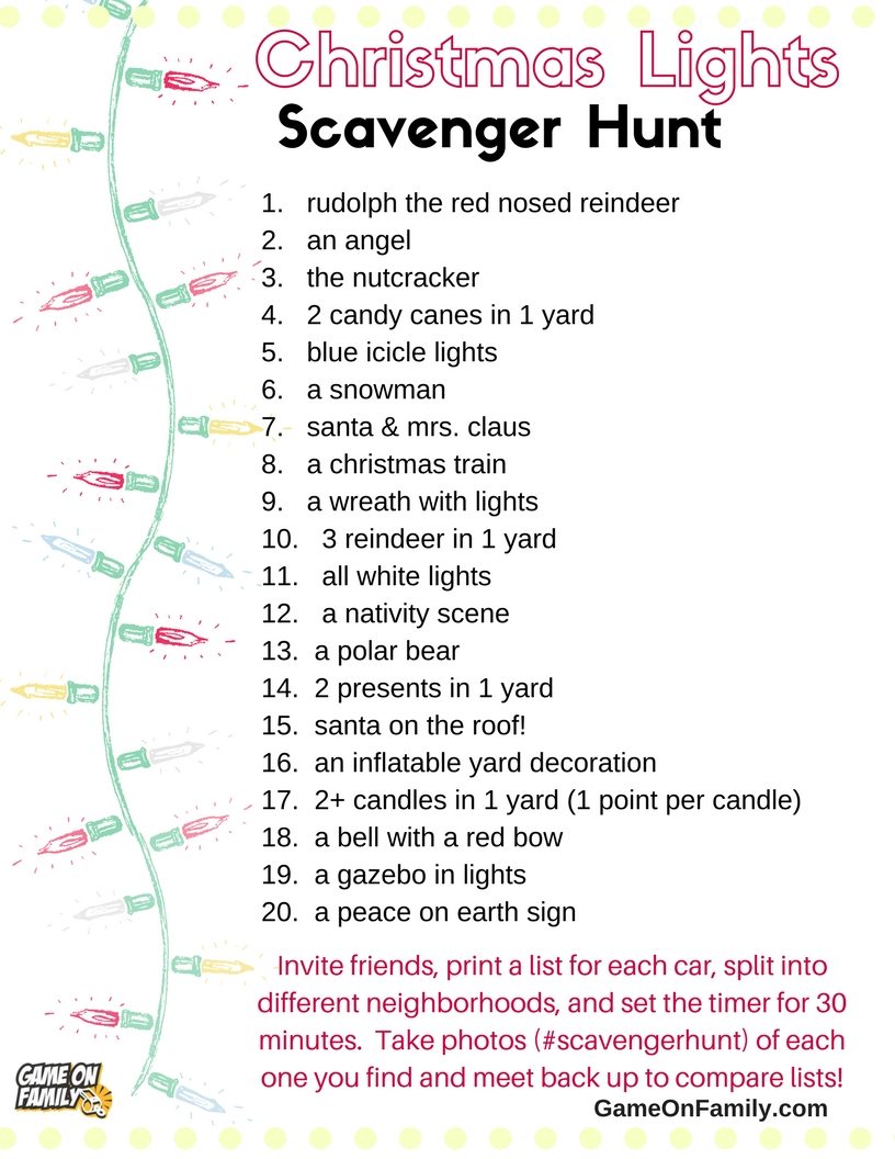 Check out our free Christmas Lights Scavenger Hunt printable list! Learn how to play the Christmas Lights Scavenger Hunt game: https://gameonfamily.com/christmas-lights-scavenger-hunt/. Game on!